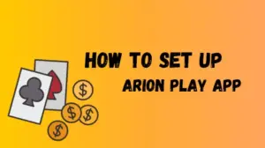 How to Set Up Arion Play App