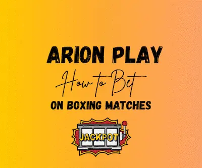 How to Bet on Boxing Matches in Arion Play