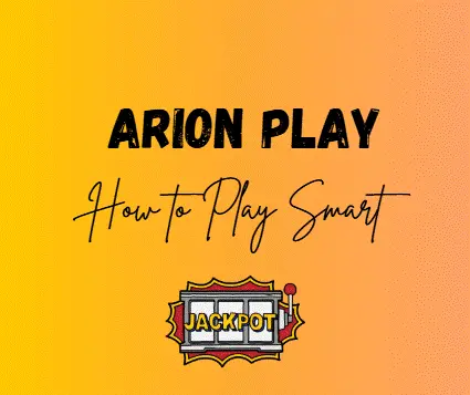 How to Play Smart in Arion Play