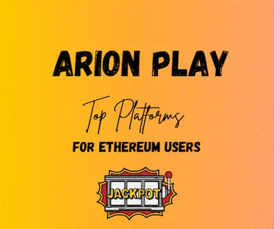 Top Platforms for Ethereum Users in Arion Play