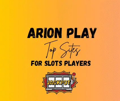 Top Sites for Slots Players in Arion Play