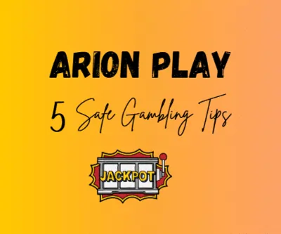 5 Safe Gambling Tips in Arion Play