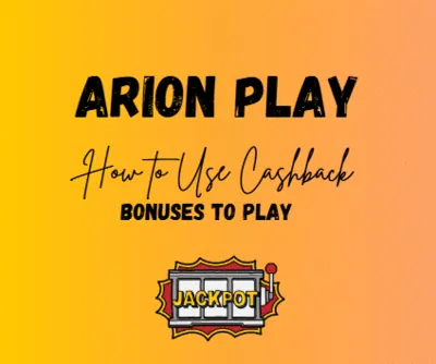 How to Use Cashback Bonuses to Play in Arion Play