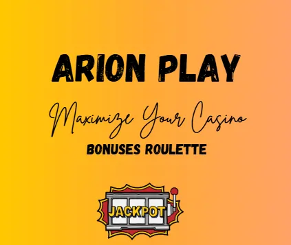 Maximize Your Casino Bonuses Roulette in Arion Play
