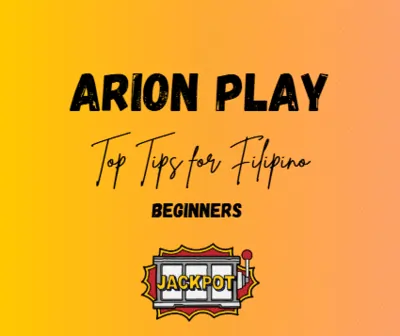 Top Tips for Filipino Beginners in Arion Play