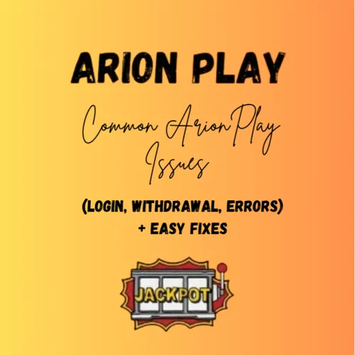 Common Arion Play Issues