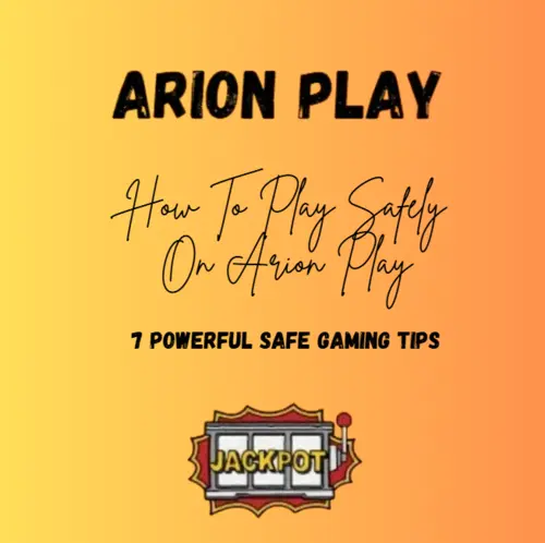 How To Play Safely On Arion Play