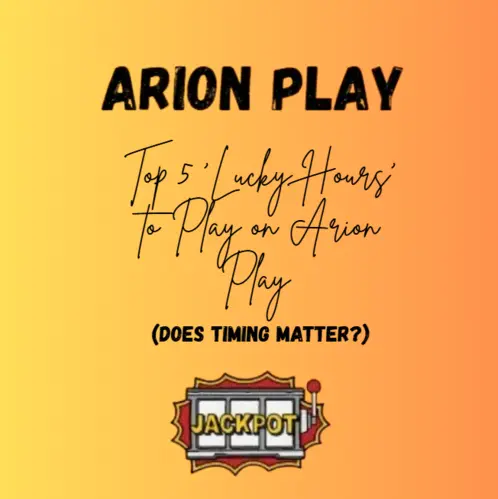 Lucky Hours to Play on Arion