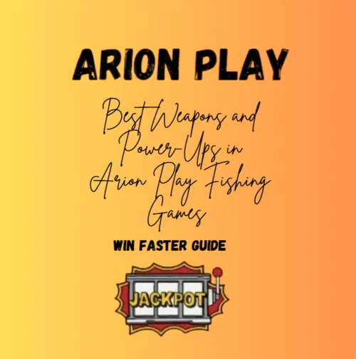 arion play fishing weapons powerups