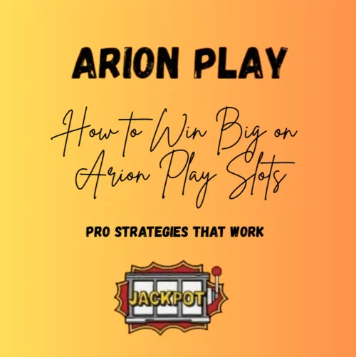 arion play slot strategy