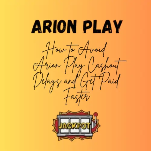 avoid arion play cashout delays