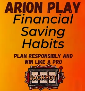 arion play financial saving habits